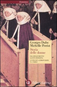 Duby,Georges. Perrot,Michelle. - Storia delle donne. Dal Rinascimento all'et moderna.