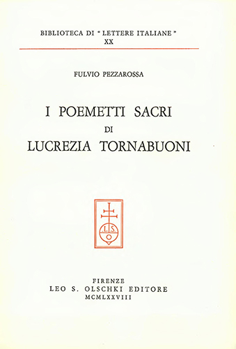 Pezzarossa,Fulvio. - I poemetti sacri di Lucrezia Tornabuoni.