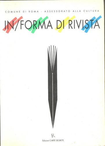 Catalogo della Mostra: - In forma di Rivista. Mostra delle Riviste italiane del '900.