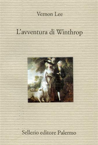 Lee,Vernon. - L'avventura di Winthrop.