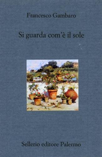Gambaro,Francesco. - Si guarda com' il sole.