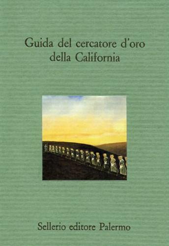 Simpson,Henry I. - Guida del cercatore d'oro della California. Il resoconto delle vicende per