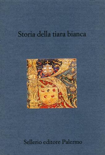 -- - Storia della tiara bianca.