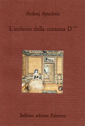 Apuchtin,Aleksej. - L'archivio della contessa D**