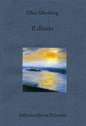 Silberberg,Elliot. - Il diluvio. L'autore rievoca la propria in
