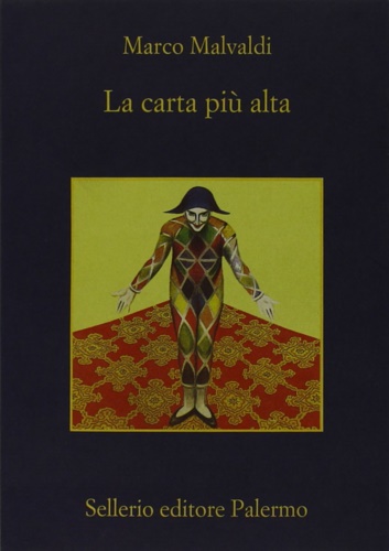 Malvaldi,Marco. - La carta pi alta.