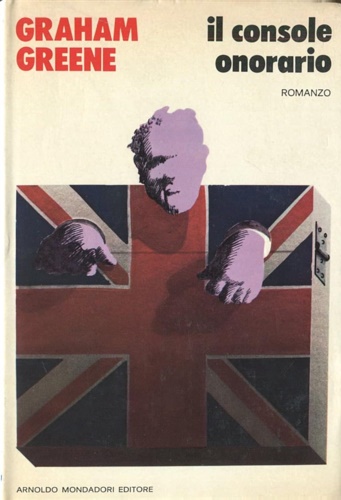 Greene,Graham. - Il console onorario.