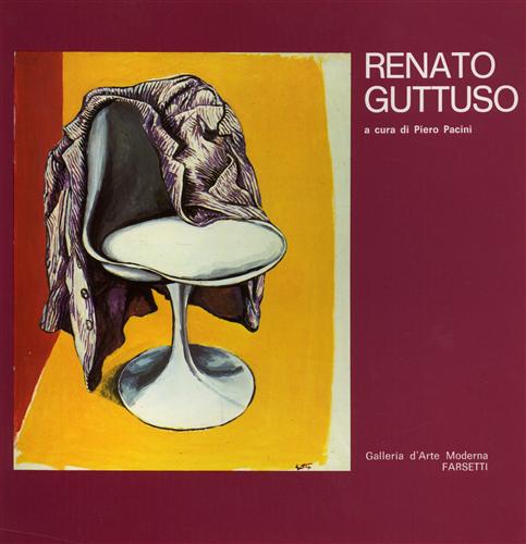 Catalogo della Mostra: - Renato Guttuso Opere dal 1945 al 1982.