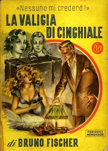 Fischer,Bruno. - La valigia di cinghiale.