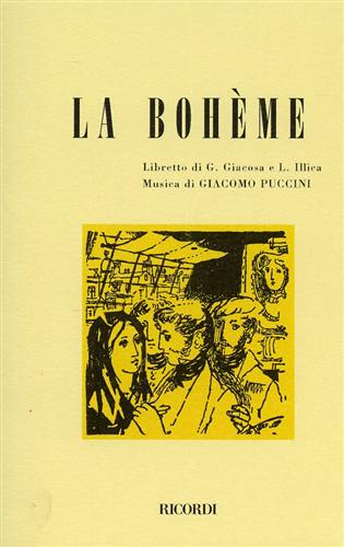 Giacosa,G. Illica,L. (Libretto di). - La boheme.