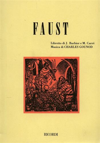 Barbier,Jules. Carr, Michel. (libretto di). - Faust. Dramma lirico in 5 atti.