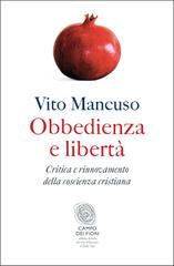 Mancuso,Vito. - Obbedienza e libert. Critica e rinnovamento della coscienza cristiana.