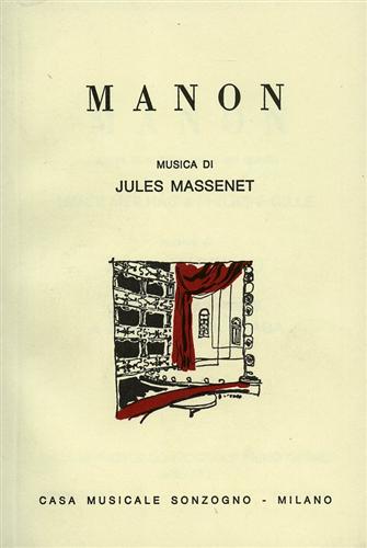 Massenet,Jules (musica). Meilhac,H. Gille,P. (testi). - Manon.