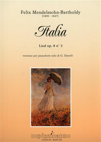 Mendelssohn Bartholdy,Felix. - Italia lied. op.8 n.3.