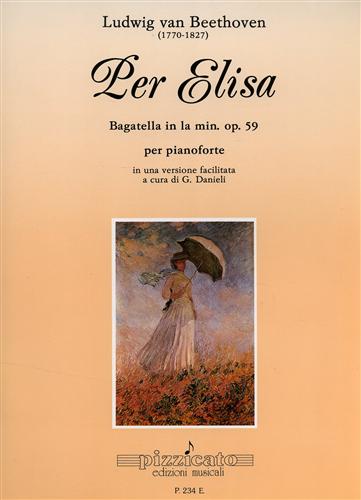 Beethoven,Ludwig Van (1770-1827). - Per Elisa. Bagatella in La min. op.59 per pianoforte.
