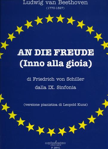 Beethoven,Ludwig Van (1770-1827). - An Die freude (Inno alla gioia) di Friedrich von Schiller dalla IX Sinfonia.