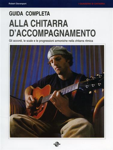Davenport,Robert. - Guida completa alla chitarra d'accompagnamento.