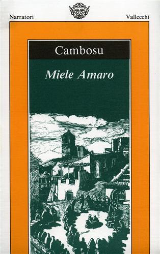 Cambosu,Salvatore. - Miele amaro.
