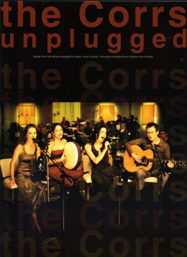 -- - The Corrs unplugged. Songs from the album arranged