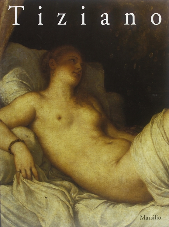 Catalogo della Mostra: - Tiziano.