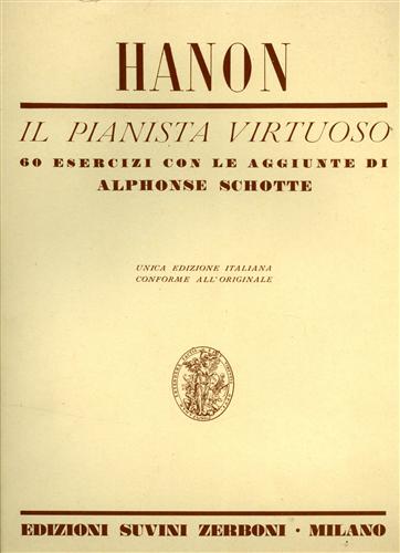 Hanon,Charles Louis (Boulogne sur Mer 1820 - 1900). - Il pianista virtuoso.