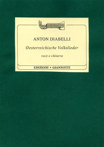 Diabelli,Antoine. - Oesterreichische Volkslieder.