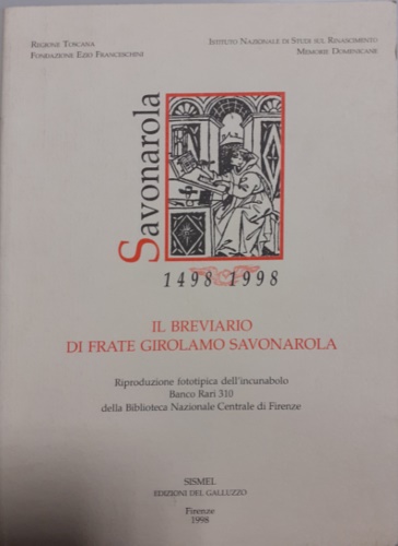 Savonarola. - Il Breviario di frate Girolamo Savonarola.