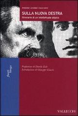Taguieff,Pierre Andr. - Sulla nuova destra. Itinerario di un intellettuale atipico.