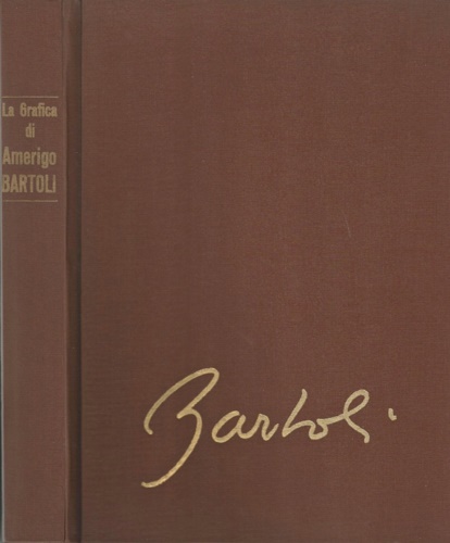 Patti,Ercole. - Amerigo Bartoli Natinguerra. Opera Grafica.