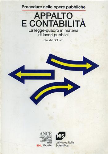 Solustri,Claudio. - Appalto e contabilit. La legge quadro in materia di lavori pubblici.