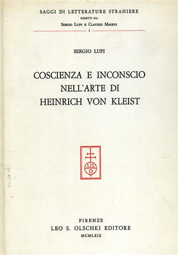 Lupi,Sergio. - Coscienza e inconscio nell'Arte di Heinrich von Kleist.