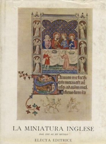 Rickert,Margaret. - La miniatura inglese dal XIII al XV secolo.