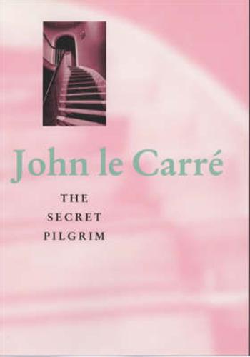 Le Carr,John. - The secret pilgrim.
