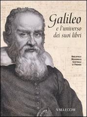 Catalogo della Mostra Bibliografica: - Galileo e l'universo dei suoi libri.