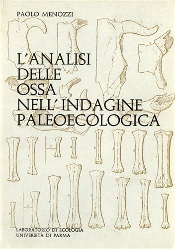 Menozzi,Paolo. - L'analisi delle ossa nell'indagine paleoecologica.