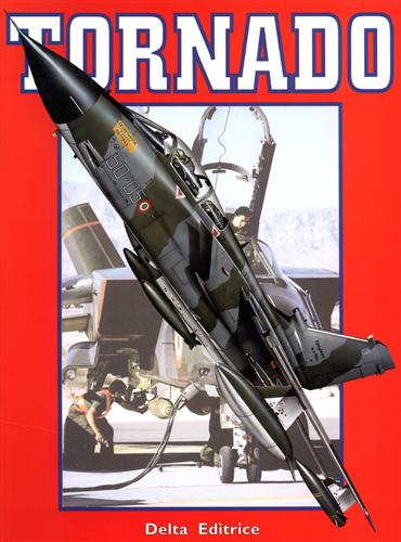 Falconi,Angelo. Sgarlato,Nico. Siccardi,Gianni. - Tornado.