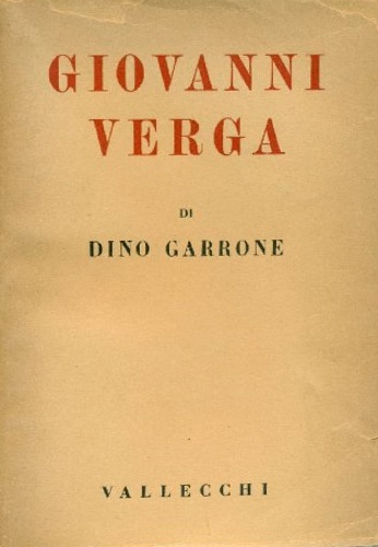 Garrone,Dino. - Giovanni Verga.