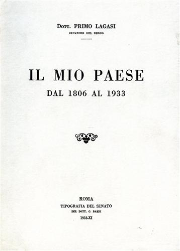 Legasi,Primo. (senatore del Regno). - Il mio paese dal 1806 al 1933. (Bedonia).