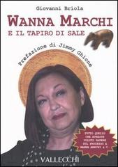 Briola,Giovanni. - Wanna Marchi e il tapiro di sale.