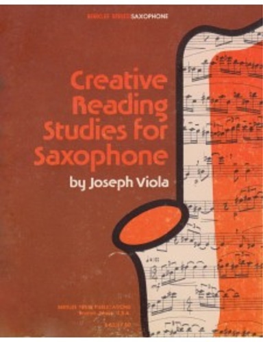 Viola,Joseph E. - Creative Reading Studies for Saxophone.