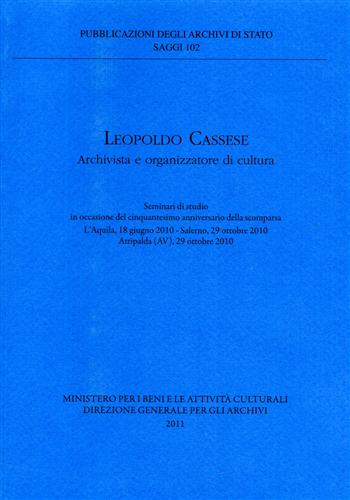Seminario di Studio: - Leopoldo Cassese Archivista e organizzatore di cultura.