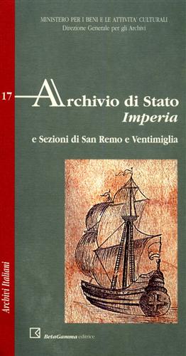Bidolli,Anna Pia. (a cura di). - Archivio di Stato. Imperia e sezione di San Remo e Ventimiglia.
