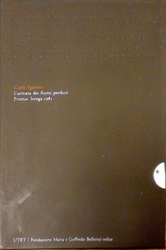 Sgorlon,Carlo. - L'armata dei fiumi perduti.