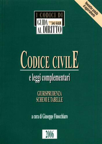 Finocchiaro,Giuseppe. (a cura di). - Codice Civile e leggi complementari. Giurisprudenza schemi e tabelle.