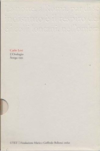 Levi,Carlo. - L'Orologio.
