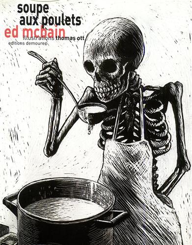 McBain,Ed. - Soupe aux poulets. Illustrations de Thomas Ott.