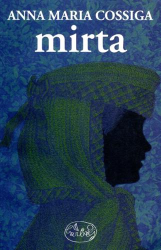Cossiga,Anna Maria. - Mirta.