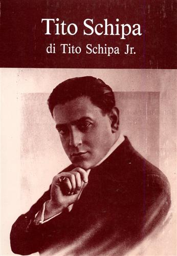 Schipa,Tito Jr. - Tito Schipa.