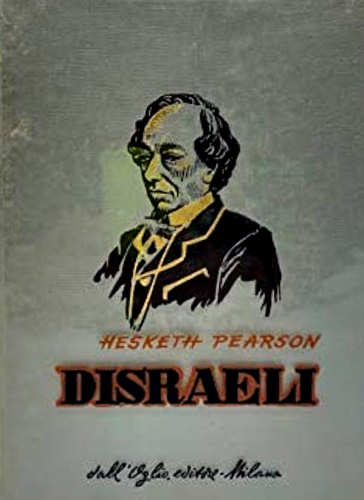 Pearson,Hasketh. - Disraeli.