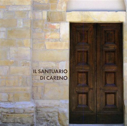 -- - Il Santuario di Careno.